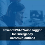 Revcord PSAP Voice Logger for Emergency Communications