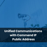 Unified Communications with Commend IP Public Address