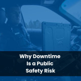 Why Downtime Is a Public Safety Risk