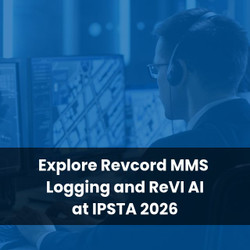 Explore Revcord MMS Logging and ReVI at IPSTA 2026