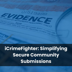 iCrimeFighter: Simplifying Secure Community Submissions