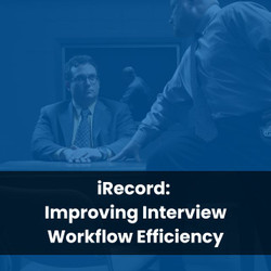 iRecord: Improving Interview Workflow Efficiency