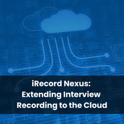 iRecord Nexus: Extending Interview Recording to the Cloud