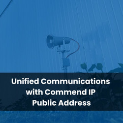 Unified Communications with Commend IP Public Address
