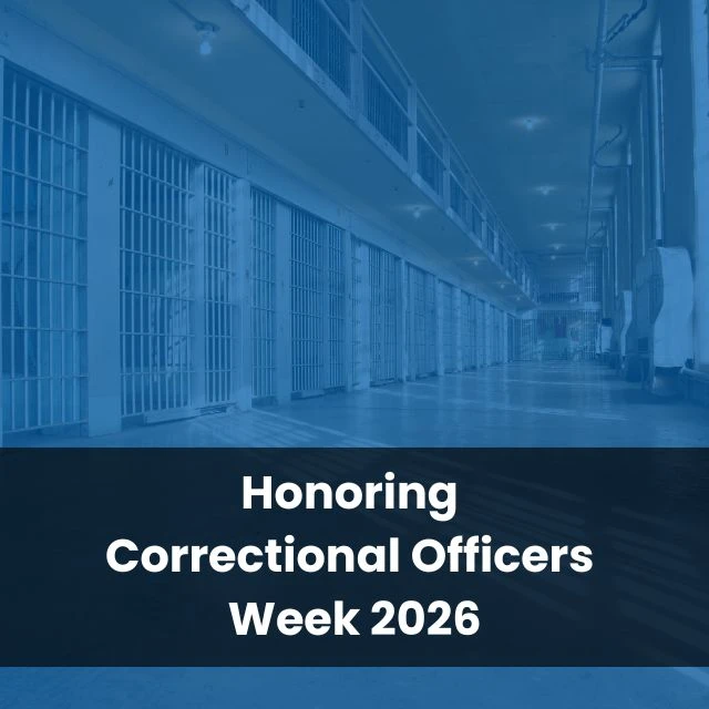 Honoring Correctional Officers Week 2026