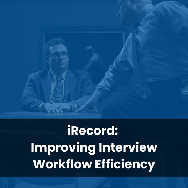 iRecord: Improving Interview Workflow Efficiency