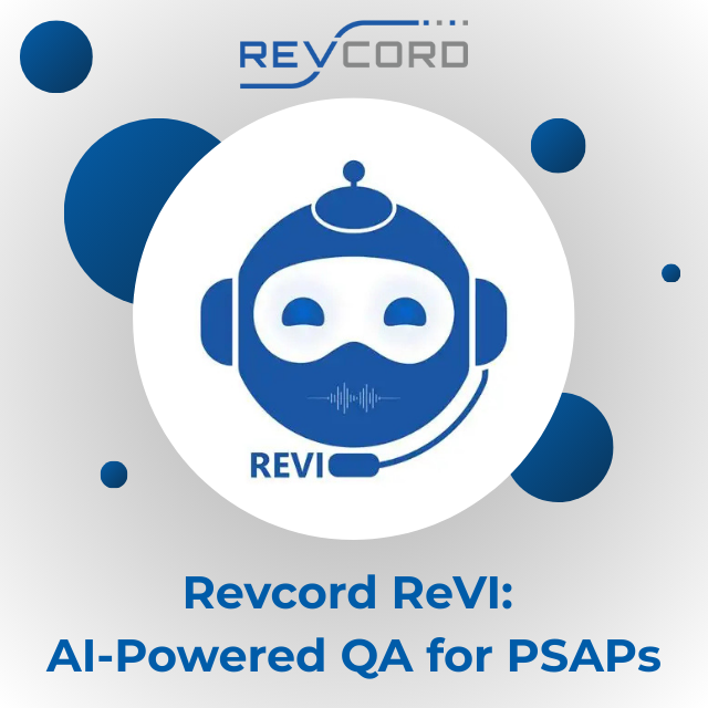 Revcord ReVI: AI-Powered QA for PSAPs