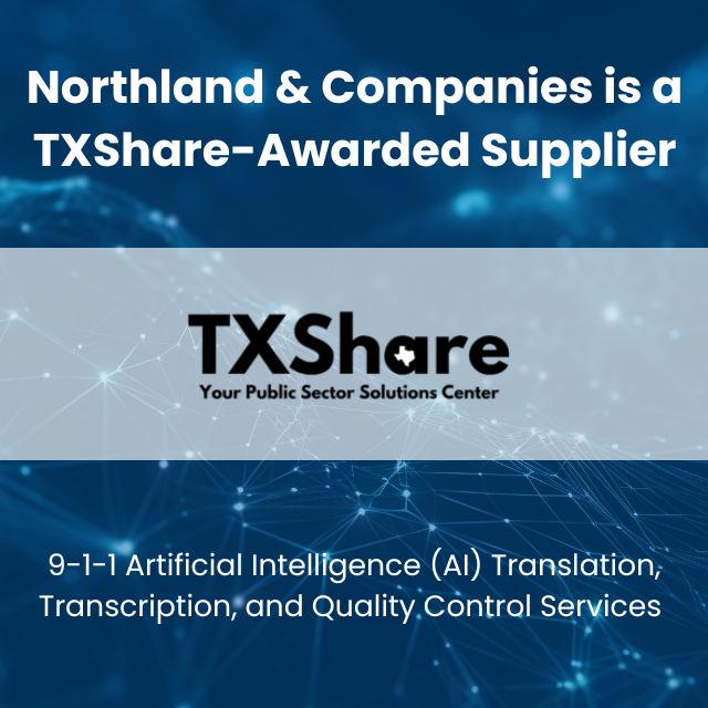 Northland Awarded TXShare 9-1-1 AI Solutions Supplier