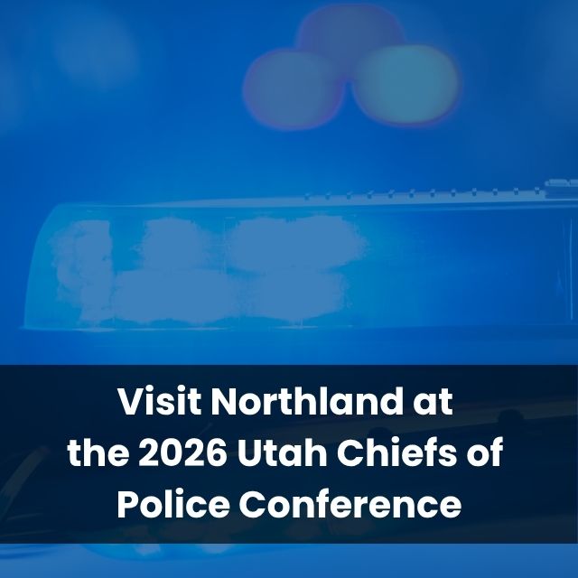 Visit Northland at the 2026 Utah Chiefs of Police Conference