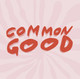 Common Good