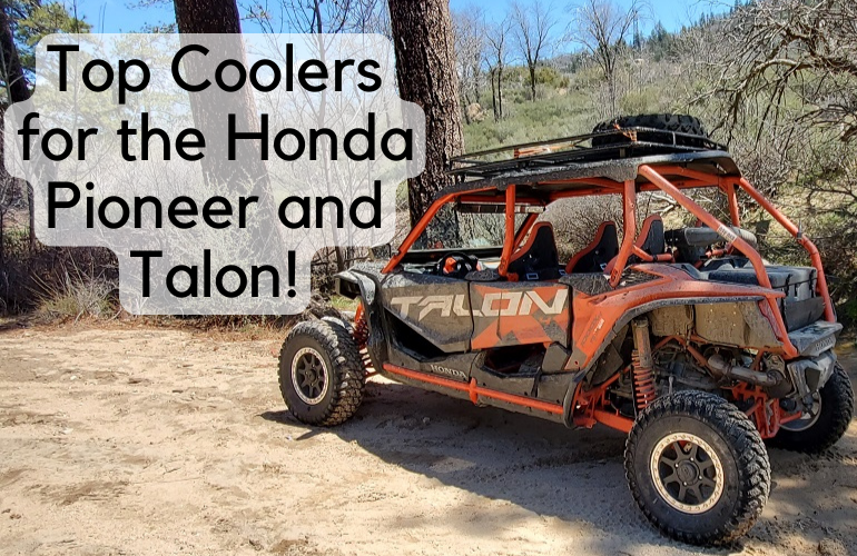 Top Coolers for the Honda Talon and Pioneer!