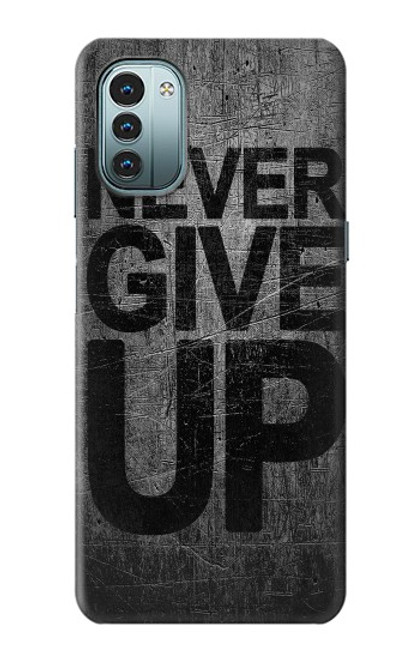 W3367 Never Give Up Hard Case and Leather Flip Case For Nokia G11, G21