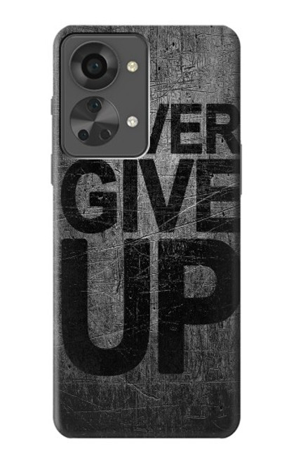 W3367 Never Give Up Hard Case and Leather Flip Case For OnePlus Nord 2T