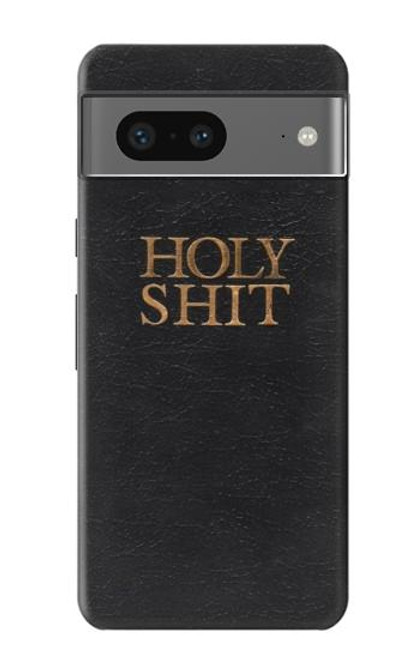 W3166 Funny Holy Shit Hard Case and Leather Flip Case For Google Pixel 7a