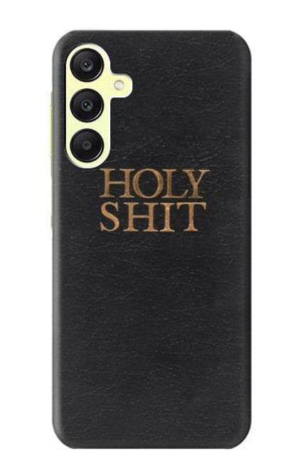 W3166 Funny Holy Shit Hard Case and Leather Flip Case For Samsung Galaxy A25 5G