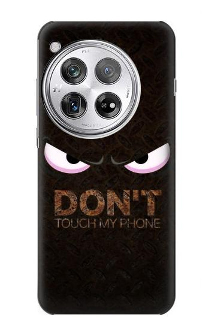 W3412 Do Not Touch My Phone Hard Case and Leather Flip Case For OnePlus 12