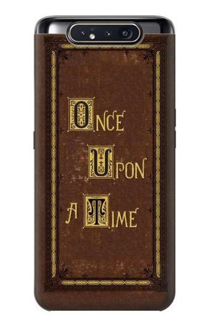 W2824 Once Upon a Time Book Cover Hard Case and Leather Flip Case For Samsung Galaxy A80