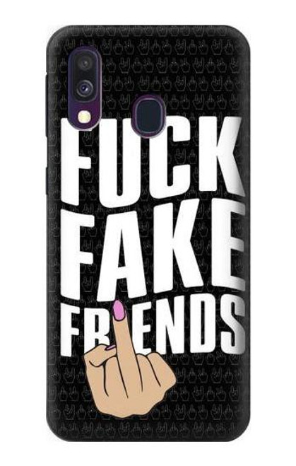 W3598 Middle Finger Fuck Fake Friend Hard Case and Leather Flip Case For Samsung Galaxy A40