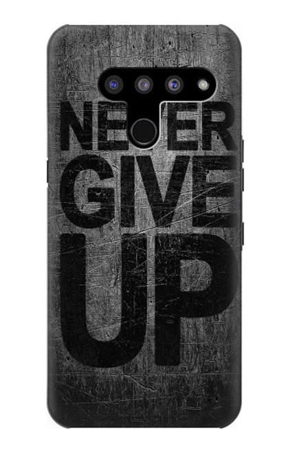 W3367 Never Give Up Hard Case and Leather Flip Case For LG V50, LG V50 ThinQ 5G