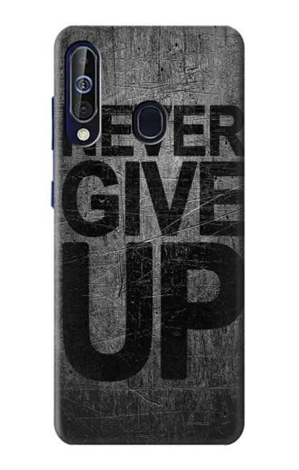 W3367 Never Give Up Hard Case and Leather Flip Case For Samsung Galaxy A60