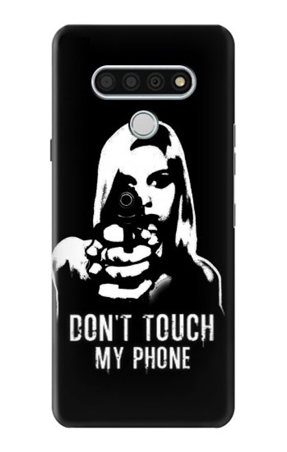 W2518 Do Not Touch My Phone Hard Case and Leather Flip Case For LG Stylo 6