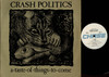 Crash Politics-A Taste Of Things To Come-VINYL LP-USED-Aussie press