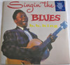B.B. KING-Singing The Blues (Blood Red Vinyl)-Vinyl Lp-Brand new/Still Sealed_LAS1121021