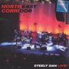 STEELY DAN / NORTHEAST CORRIDOR: STEELY DAN LIVE!!--Vinyl LP-Brand New/Still sealed_TTT1023104