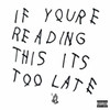 DRAKE-If You're Reading This It's Too Late (2 LP's ) Vinyl LP-Brand New-Still Sealed