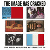 Alternative TV-The Image Has Cracked-Vinyl LP-Brand New/Still sealed_LAS05240144