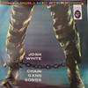 JOSH WHITE-Chain Gang Songs (2022 180g reissue)-Vinyl LP-Brand New/Still sealed_LAS0824186