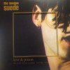 LONDON SUEDE - Love And Poison (Clear Vinyl) (Rsd 2021)--Vinyl LP-Brand New/Still sealed_LAS05251000