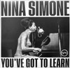 NINA SIMONE - You've Got To Learn (Bone Vinyl) (Indies)--Vinyl LP-Brand New/Still sealed_LAS06251136