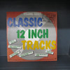 Various-Classic 12 Inch Tracks Volume Three-VINYL LP-USED-SHLP170425_7688