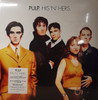 PULP - His 'N' Hers--Vinyl LP-Brand New/Still sealed_LAS1125239