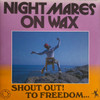 NIGHTMARES ON WAX - Shout Out! To Freedom...--Vinyl LP-Brand New/Still sealed_LAS1125166