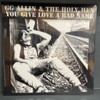 GG ALLIN - You Give Love A Bad Name--Vinyl LP-Brand New/Still sealed_LAS0226149
