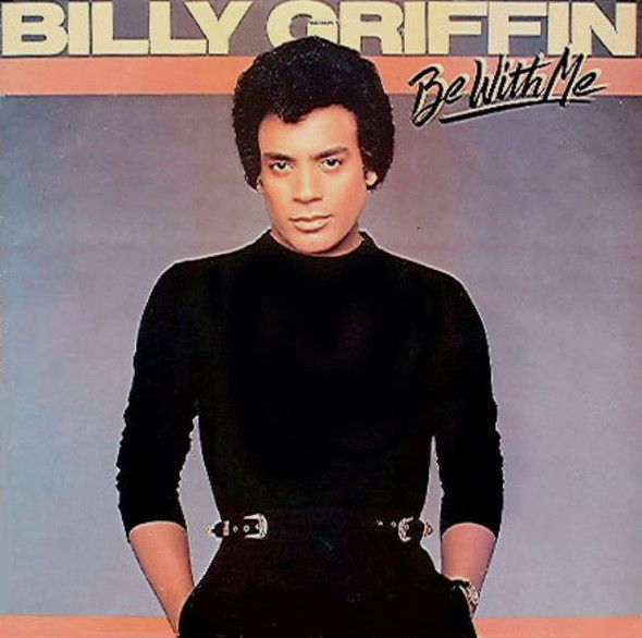 BILLY GRIFFIN (Miracles)-Be With Me Vinyl LP-Brand New-Still Sealed BILLY GRIFFIN (Miracles)-Be With Me Vinyl LP-Brand New-Still Sealed