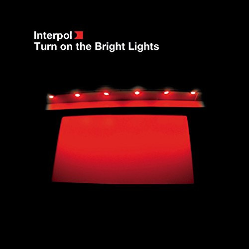 INTERPOL-TURN ON THE BRIGHT LIGHT -Brand New-Still Sealed