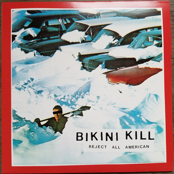 BIKINI KILL-Reject All American-Vinyl LP-Brand New/Still sealed_SC0722036