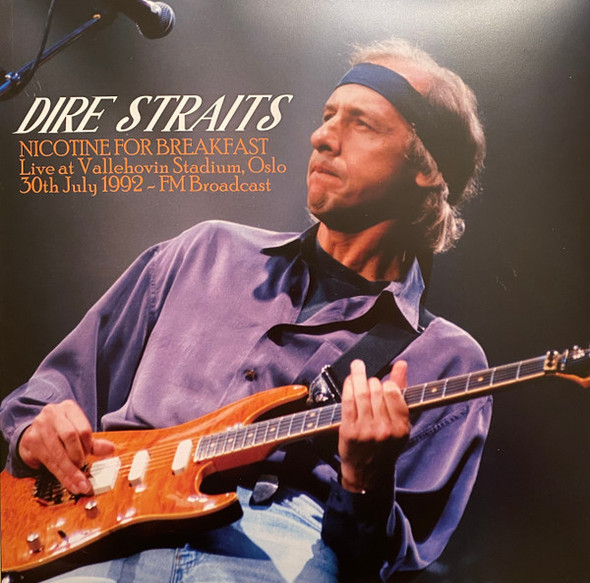 Dire Straits - Nicotine For Breakfast - Live At Vallehovin Stadium, Oslo, 30th July 1992 - FM Broadcast - Vinyl LP-Brand New/Still sealed - MIND887