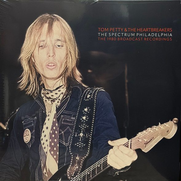 Tom Petty And The Heartbreakers - The Spectrum Philadelphia: The 1980 Broadcast Recordings - 2 x Vinyl LP-Brand New/Still sealed - PARA491LP