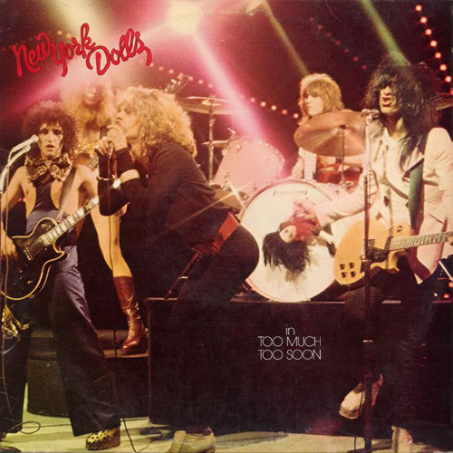 NEW YORK DOLLS-In Too Much Too Soon  Vinyl LP-Brand New-Still Sealed-MERC1001