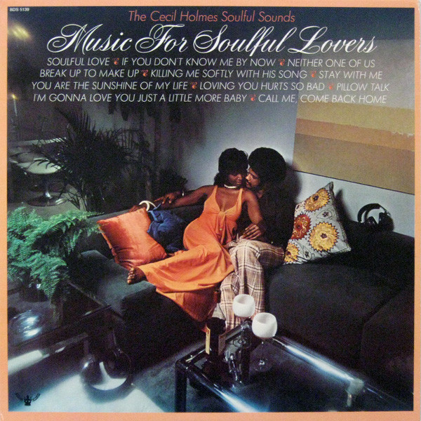 CECIL HOLMES-Music For Soulful Lovers Vinyl LP-Brand New-Still Sealed
