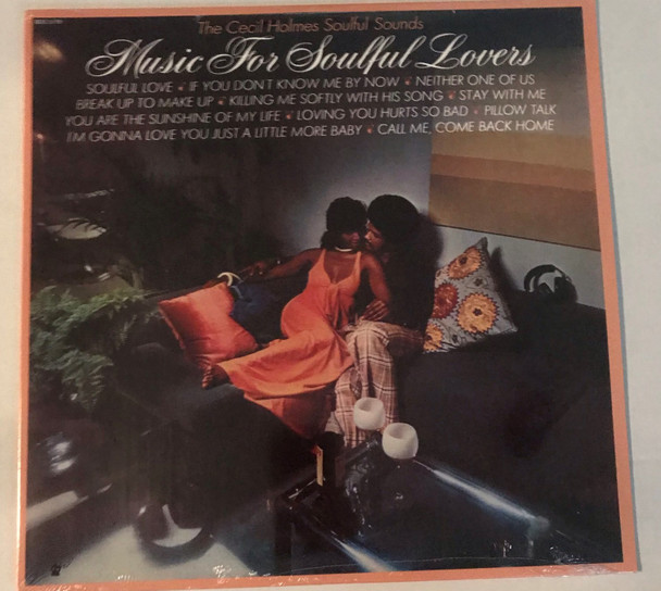 CECIL HOLMES-Music For Soulful Lovers Vinyl LP-Brand New-Still Sealed