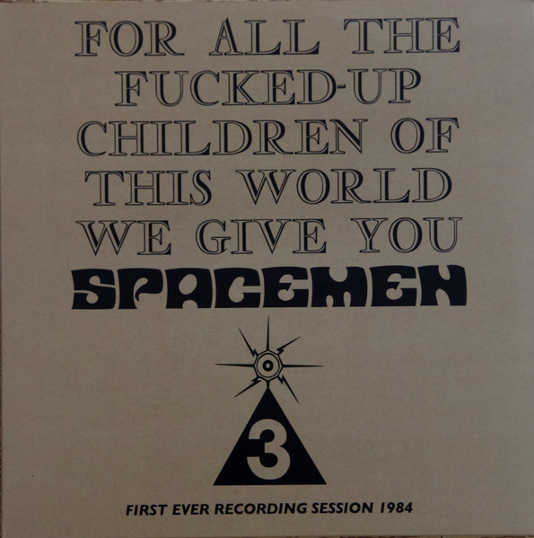 SPACEMEN 3-For All The F-ed-Up Children Of This World We Give You Spacemen 3-VINYL LP-Brand New-Still Sealed-LAS_245