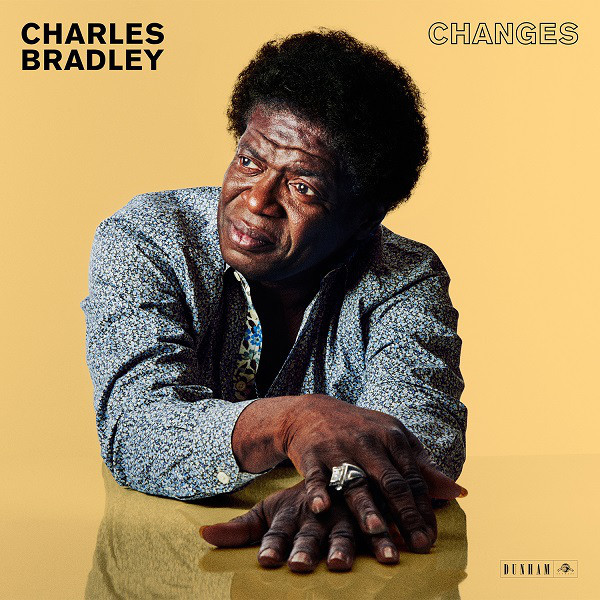 CHARLES BRADLEY-Changes (includes MP3 download)-Vinyl Lp-Brand new/Still Sealed_SC1121070
