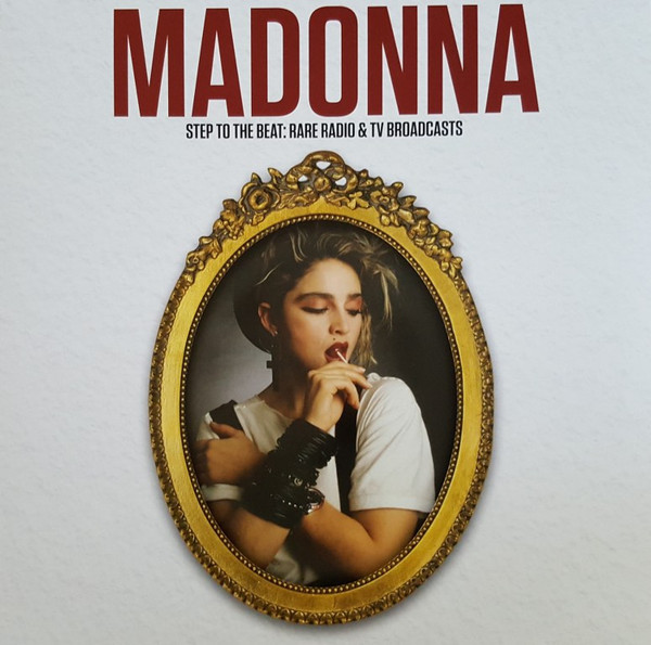 MADONNA-Step To The Beat: Rare Radio & Tv Broadcasts-Vinyl LP-Brand New/Still sealed_LAS07220136