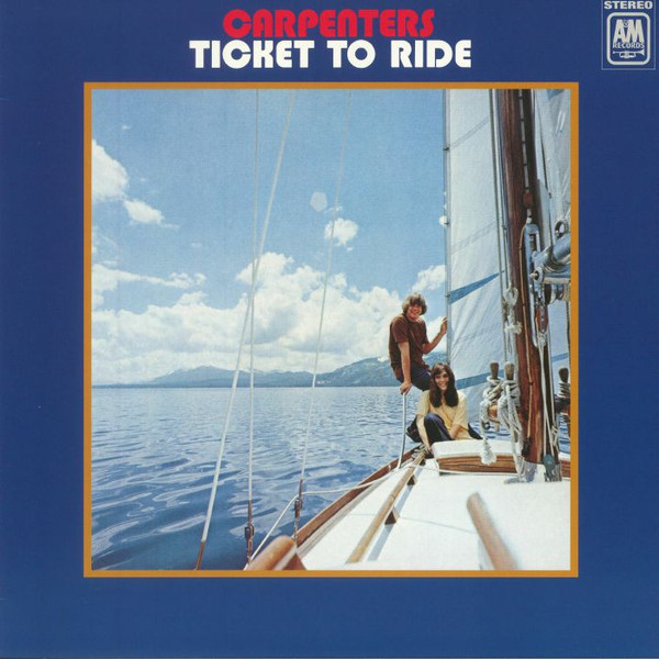 CARPENTERS / TICKET TO RIDE--Vinyl LP-Brand New/Still sealed_TTT1023025
