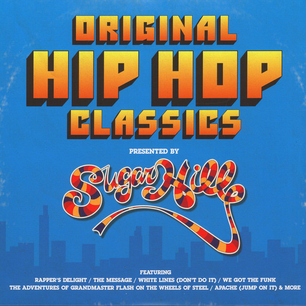 Various – Original Hip Hop Classics (Presented By Sugarhill) Vinyl LP-Brand New-Still Sealed